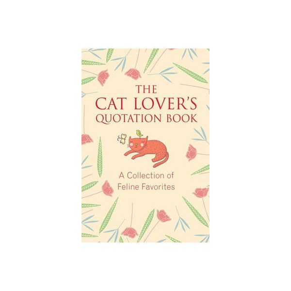 THE CAT LOVERS QUOTATION BOOK
