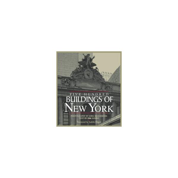 FIVE HUNDRED BUILDINGS OF NEW YORK