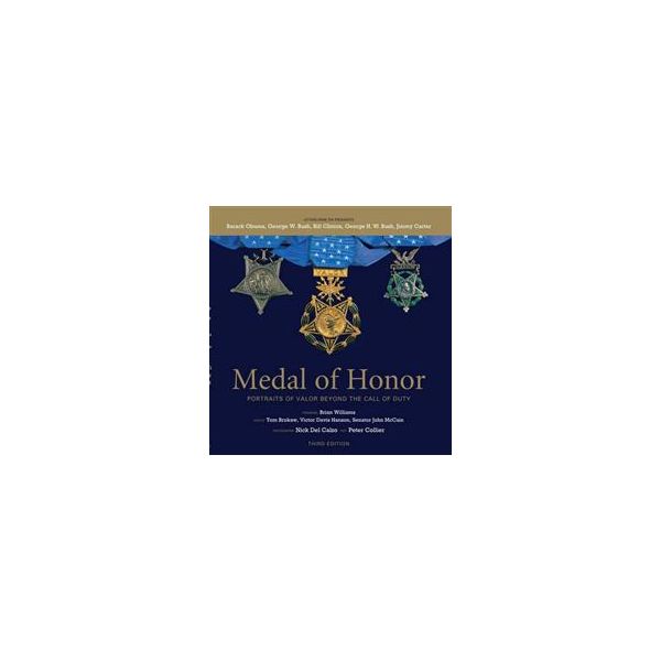 MEDAL OF HONOR: Portraits of Valor Beyond the Ca