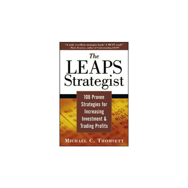 THE LEAPS STRATEGIST: 108 Proven Strategies For