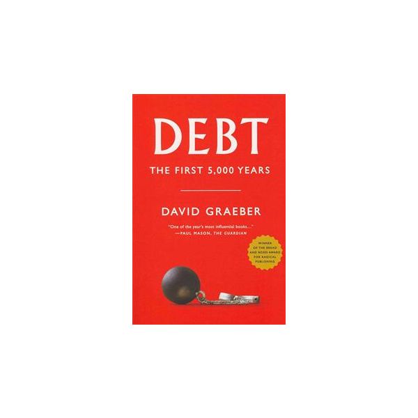 DEBT: The First 5,000 Years