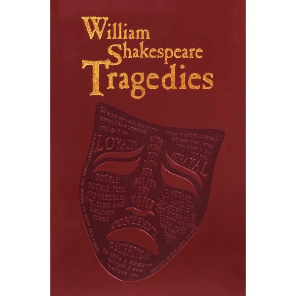 WILLIAM SHAKESPEARE TRAGEDIES