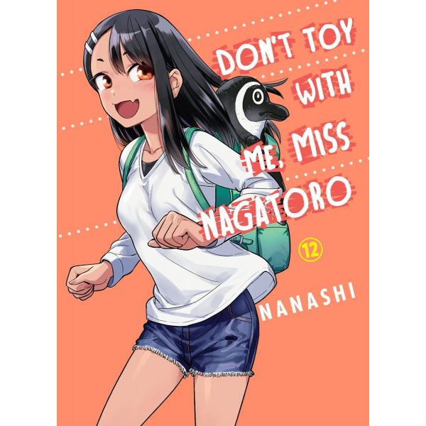 DON`T TOY WITH ME MISS NAGATORO, Volume 12