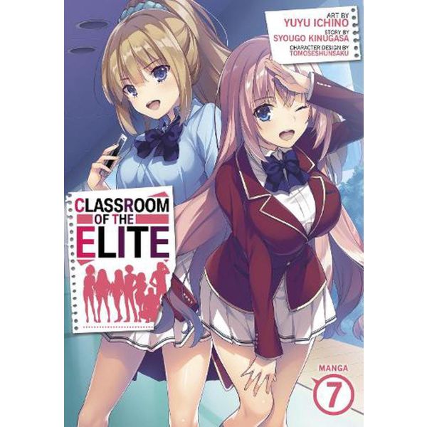 CLASSROOM OF THE ELITE, Vol. 7
