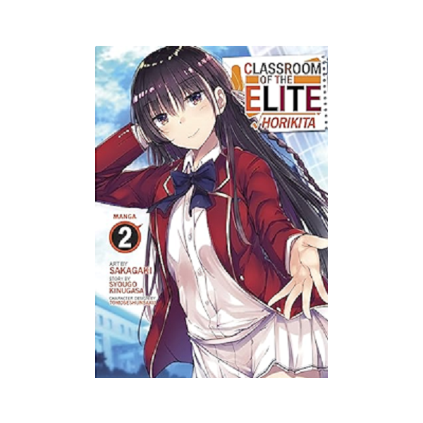 CLASSROOM OF THE ELITE: Horikita, Vol. 2