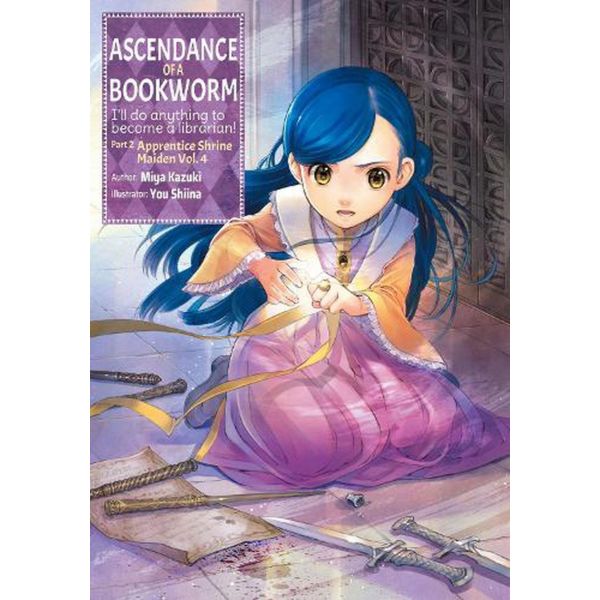 ASCENDANCE OF A BOOKWORM: Part 2 Vol. 4