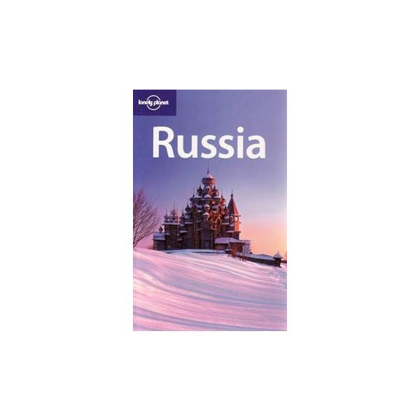 RUSSIA, 5th edition. “Lonely Planet Country Guid