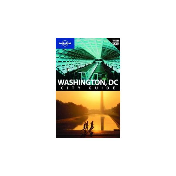 WASHINGTON DC, 4th edition. “Lonely Planet City