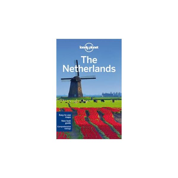 THE NETHERLANDS, 5th Edition. “Lonely Planet Cou