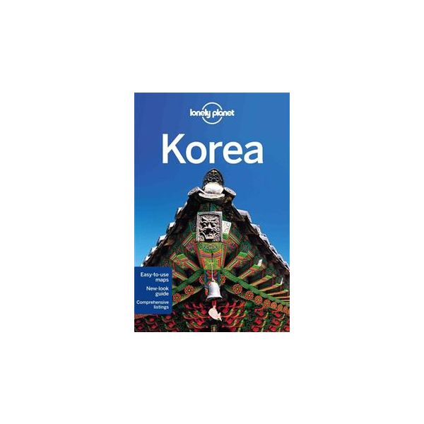 KOREA, 9th Edition. “Lonely Planet Country Guide