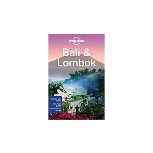 BALI AND LOMBOK, 14th edition. “Lonely Planet Co