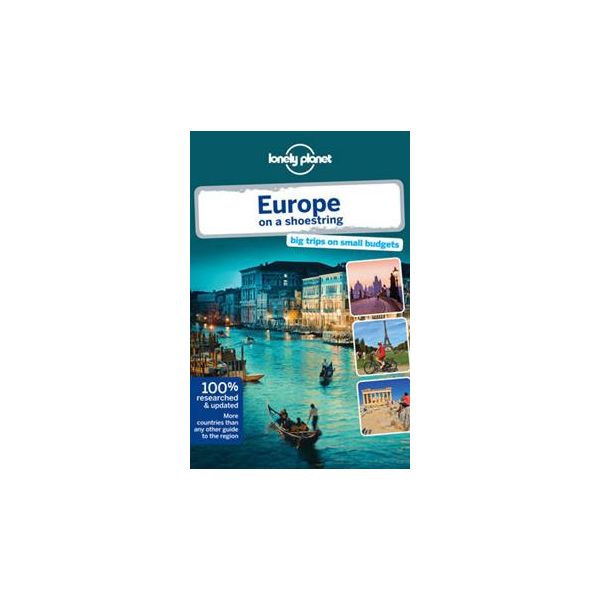 EUROPE ON A SHOESTRING. “Lonely Planet Shoestrin