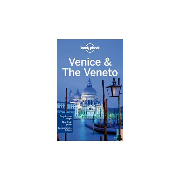 VENICE & THE VENETO, 8th Edition. “Lonely Planet