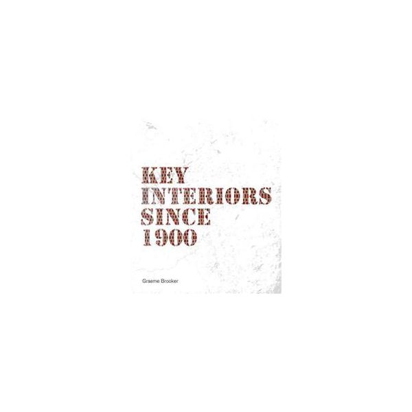 KEY INTERIORS SINCE 1900