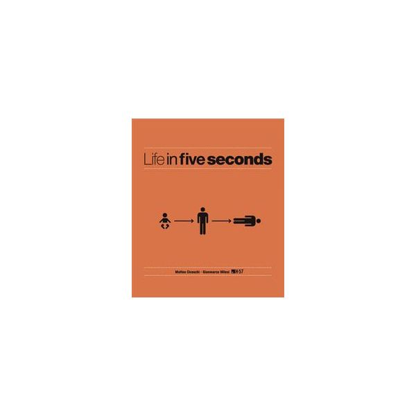 LIFE IN FIVE SECONDS: Over 200 Stories For Those