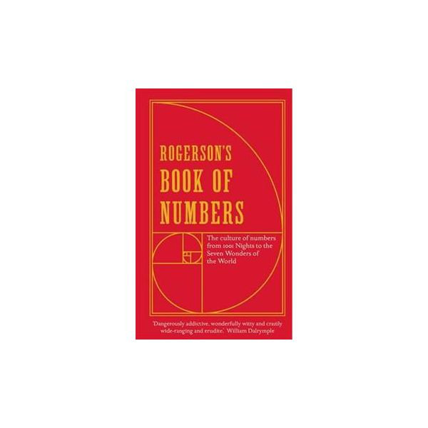 ROGERSON`S BOOK OF NUMBERS: A Miscellany of Numb