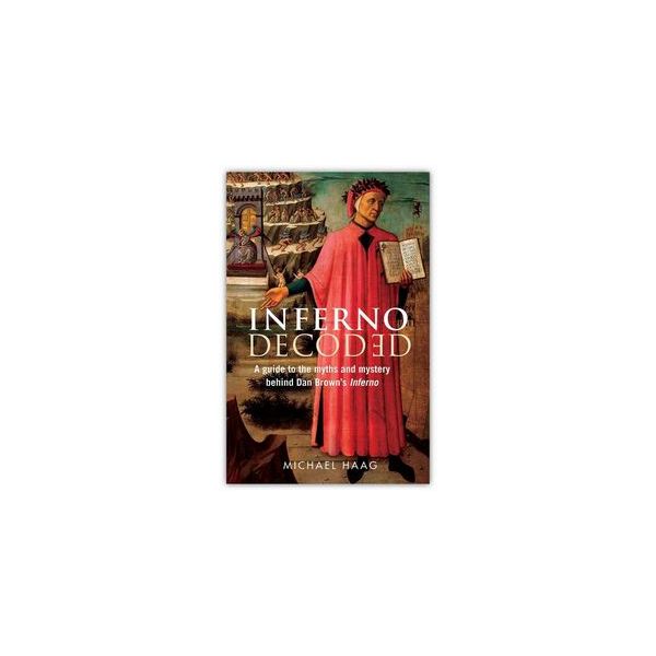 INFERNO DECODED: The Essential Companion to the