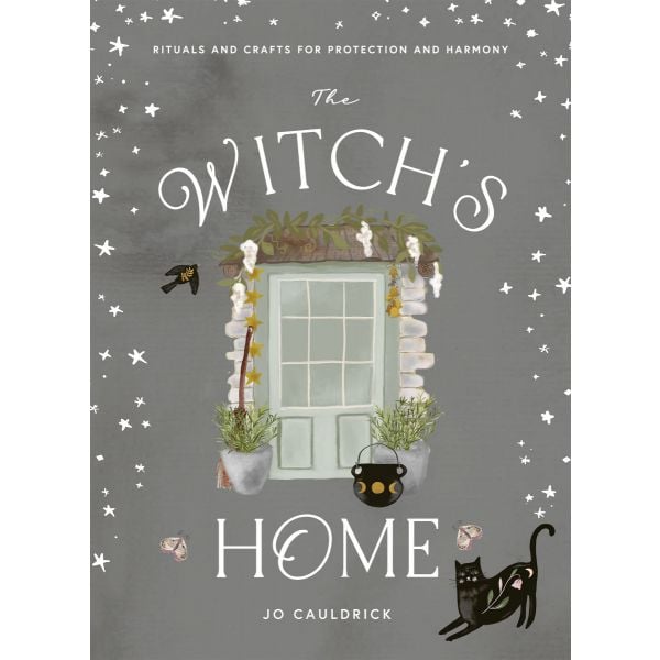 THE WITCH`S HOME : Rituals and Crafts for Self-Restoration