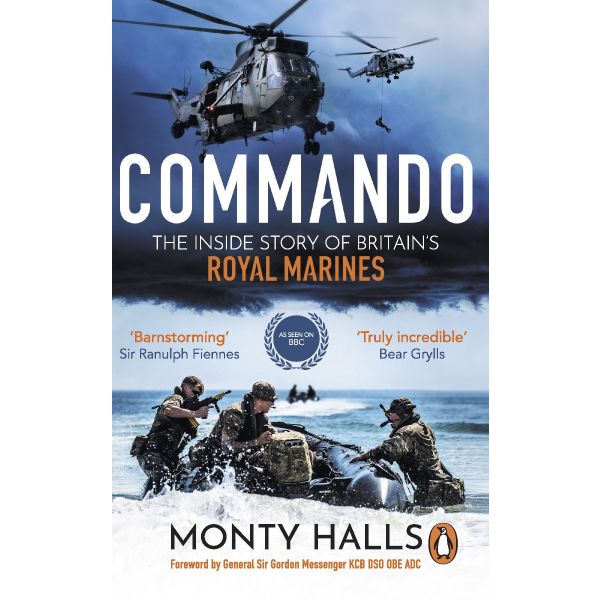 COMMANDO: The Inside Story of Britain`s Royal Marines