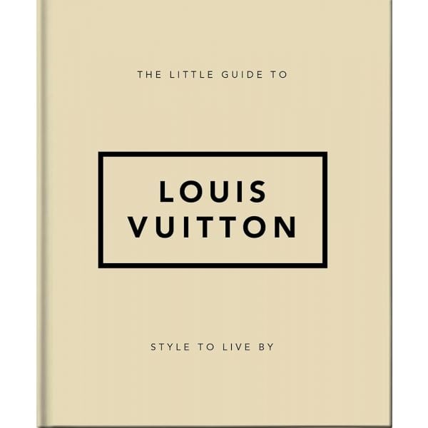 LITTLE GUIDE TO LOUIS VUITTON