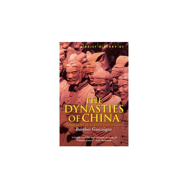 A BRIEF HISTORY OF THE DYNASTIES OF CHINA