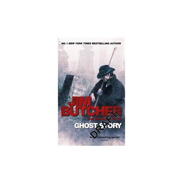 GHOST STORY: A Dresden Files Novel