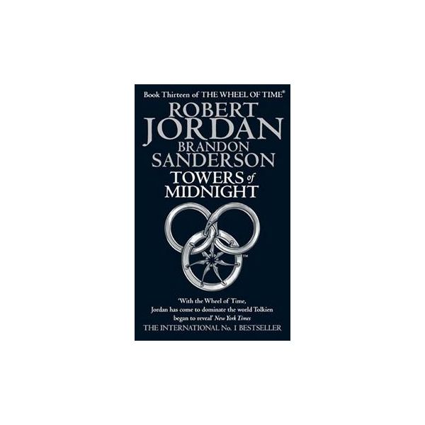 WHEEL OF TIME_THE: Book 13: TOWERS OF MIDNIGHT.