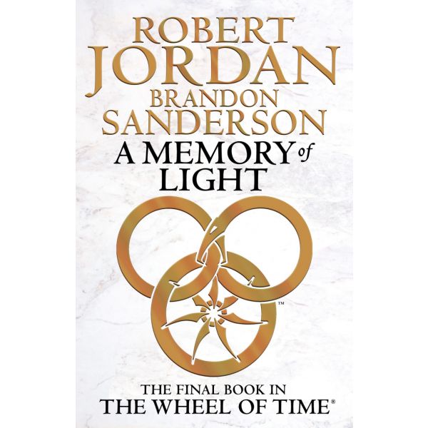 THE WHEEL OF TIME: Book 14: A MEMORY OF LIGHT