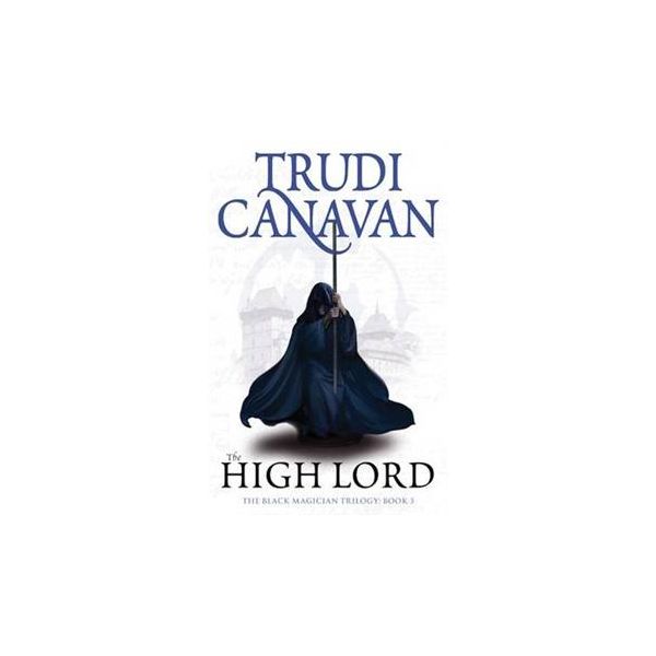 THE HIGH LORD. “Black Magician Trilogy“, Book 3