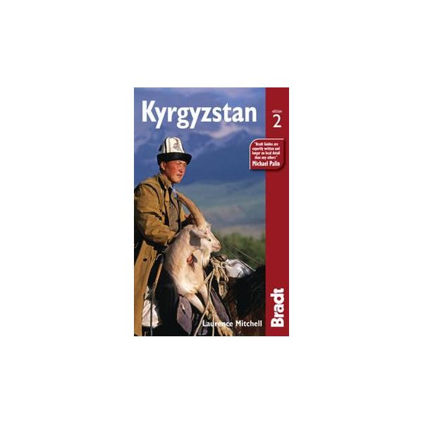 KYRGYZSTAN: The Bradt Travel Guide, 2th ed.