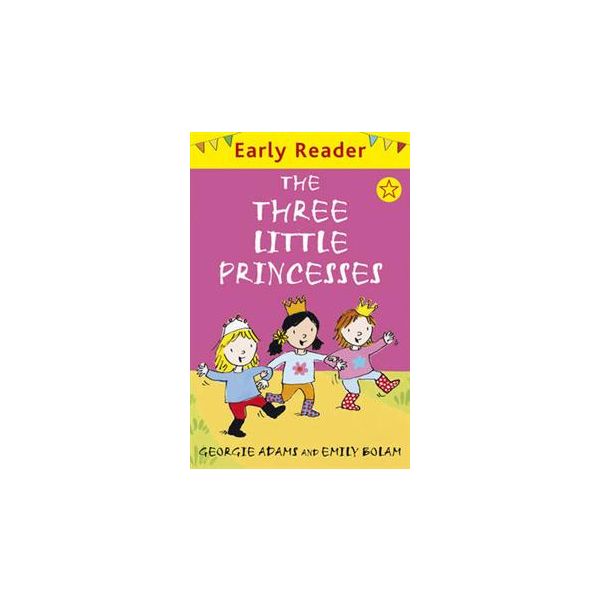 THE THREE LITTLE PRINCESSES “Early Reader“