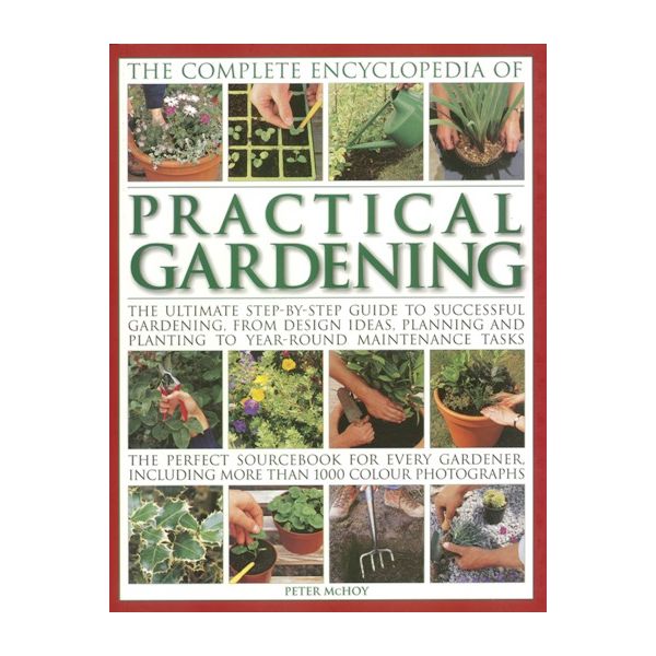 THE COMPLETE ENCYCLOPEDIA OF PRACTICAL GARDENING