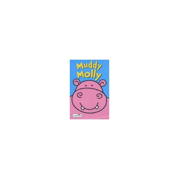 MUDDY MOLLY!: Ladybird Animal Stories, mini book