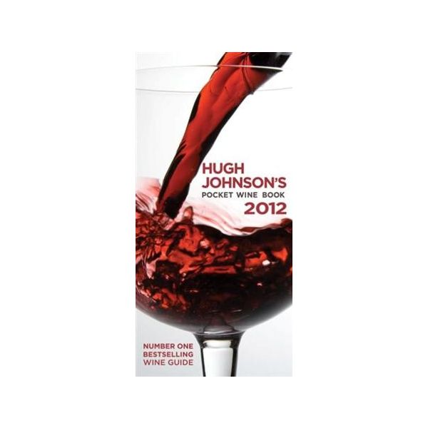 HUGH JOHNSON`S POCKET WINE BOOK 2012