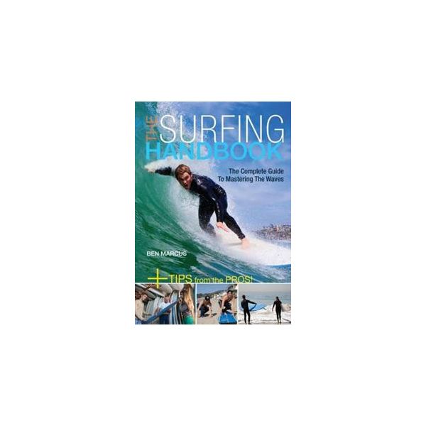 THE SURFING HANDBOOK: The Complete Guide To Mast