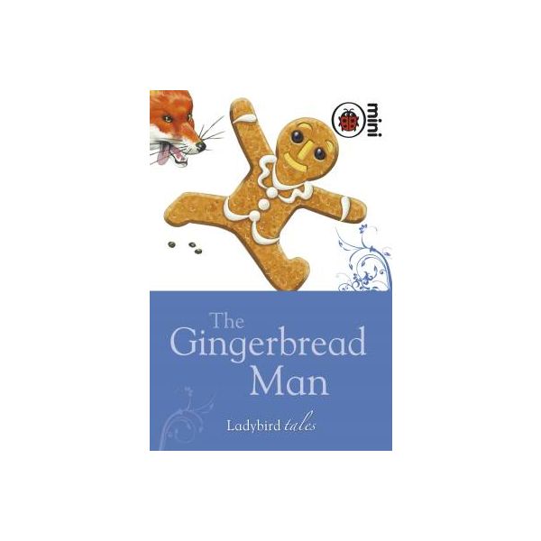 THE GINGERBREAD MAN: Ladybird tales, mini book