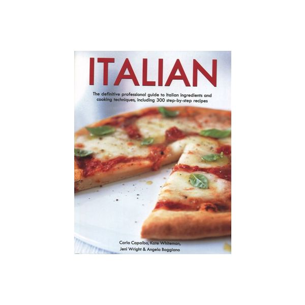 ITALIAN: The Definitive Professional Guide To It