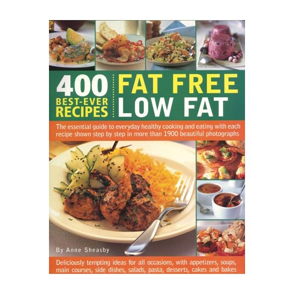 400 FAT FREE LOW FAT: Best-Ever Recipes
