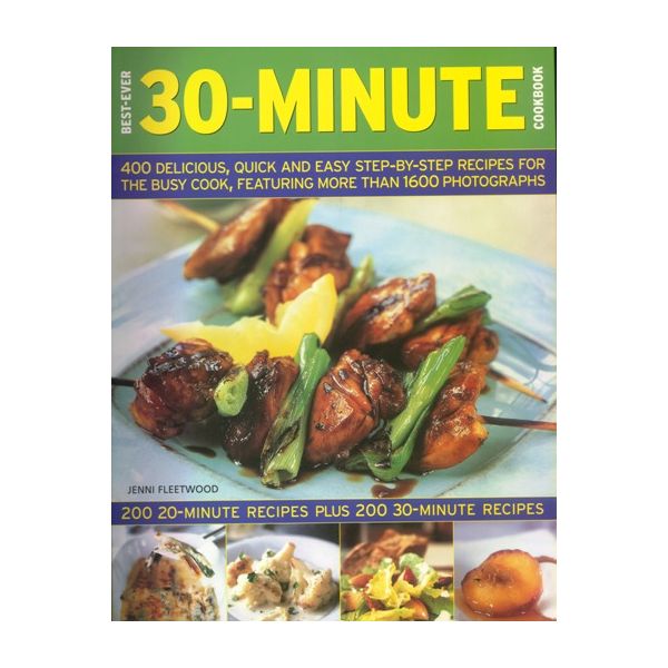 BEST- EVER 30 MINUTE COOKBOOK