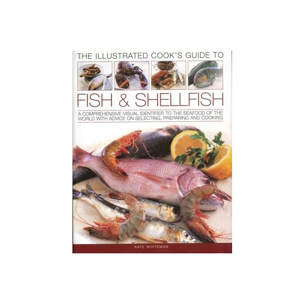 THE ILLUSTRATED COOK`S GUIDE TO FISH & SHELLFISH