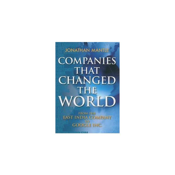 COMPANIES THAT CHANGED THE WORLD