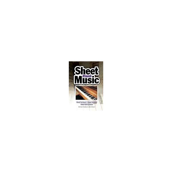 SHEET MUSIC PIANO: Easy To Read, Easy To Play