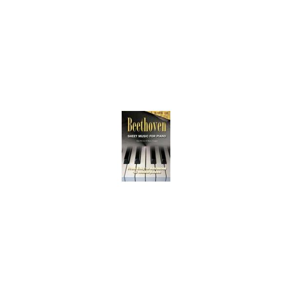 BEETHOVEN: Sheet Music For Piano. From Easy To A