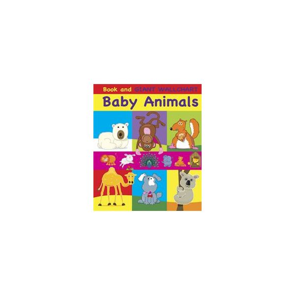 BABY ANIMALS: Book And Giant Wallchart