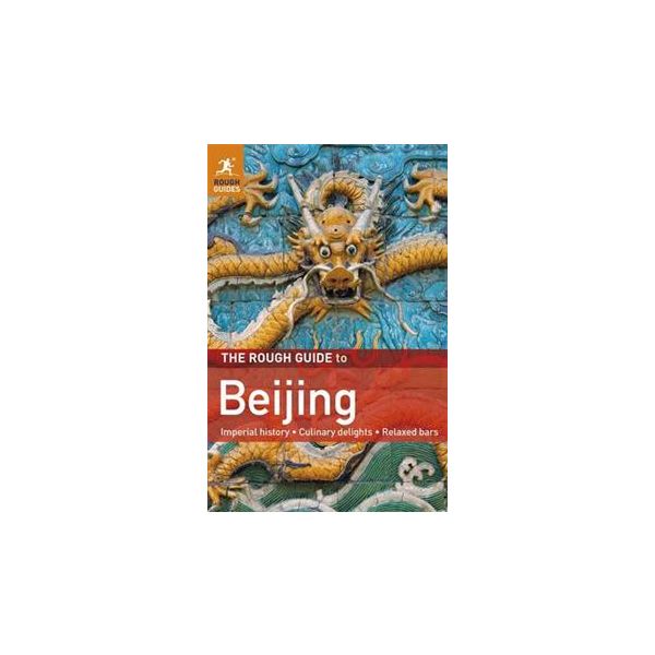 BEIJING: ROUGH GUIDE, 4th Ed.