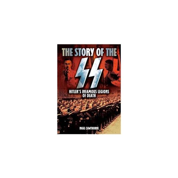 THE STORY OF THE SS