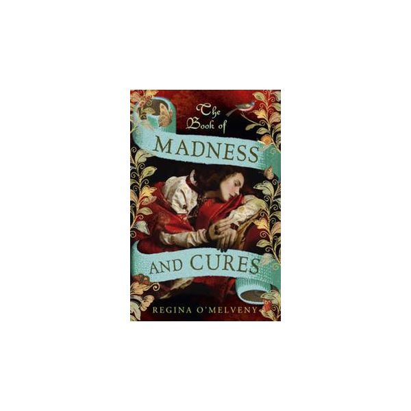 THE BOOK OF MADNESS AND CURES