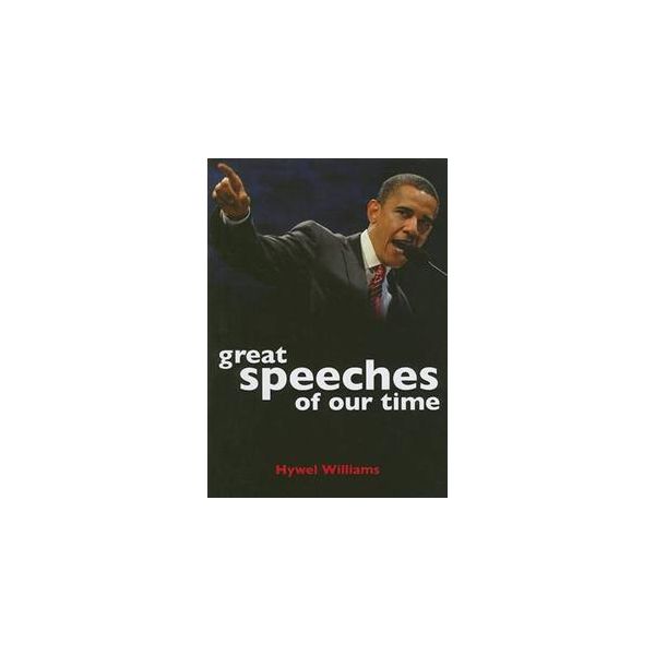 GREAT SPEECHES OF OUR TIME