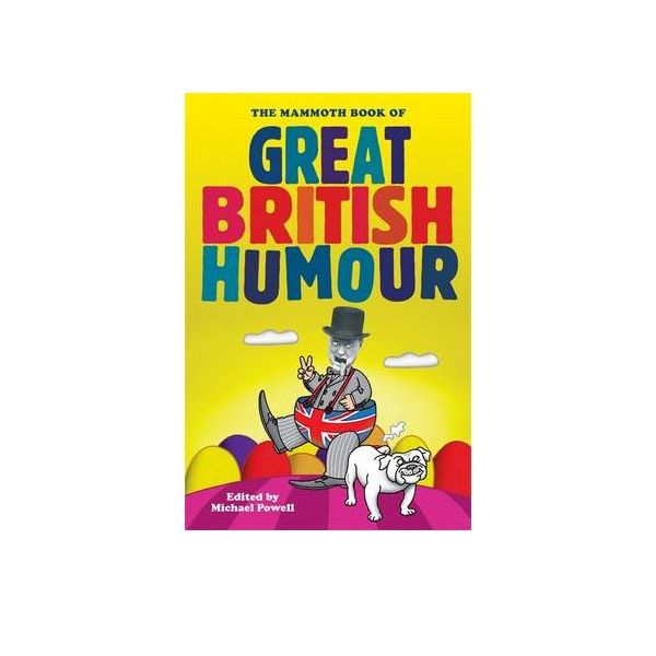 THE MAMMOTH BOOK OF GREAT BRITISH HUMOUR