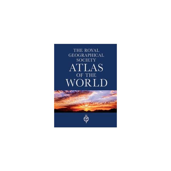 ATLAS OF THE WORLD: The Royal Geographical Socie